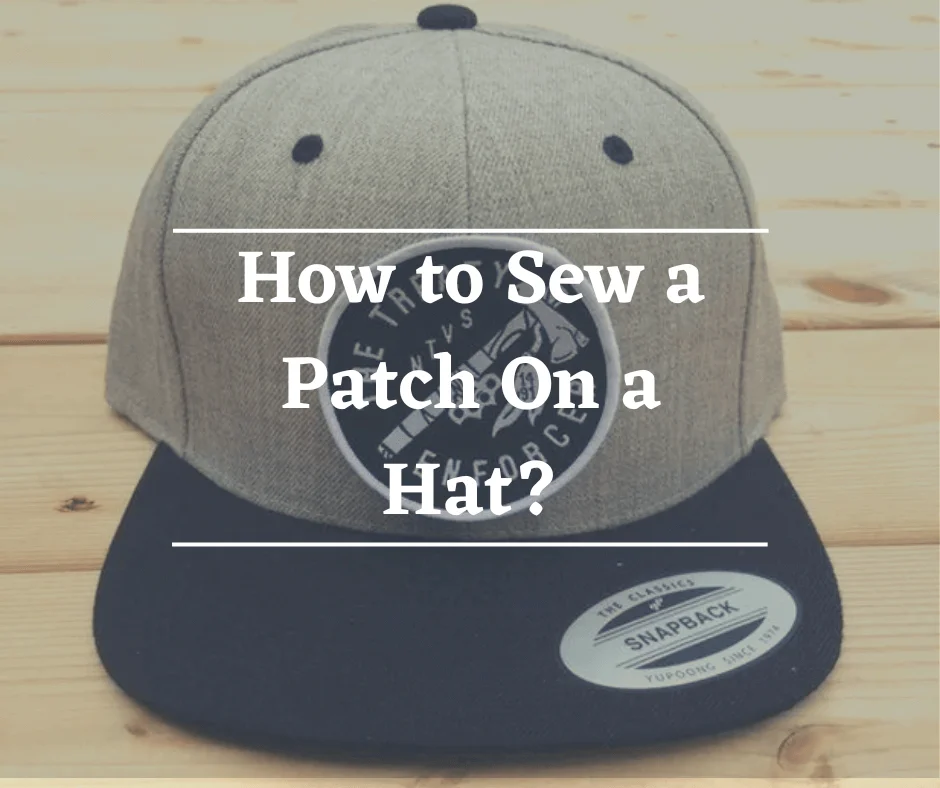 step by step guide to sewing patches on hats 1