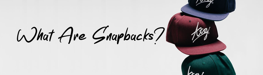 what are snapbacks